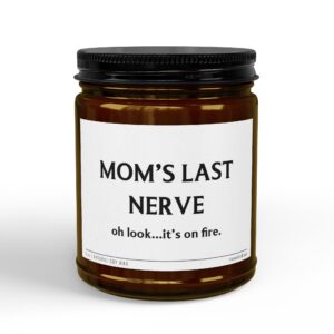 Mom’s Last Nerve | Funny Mom Scented Candle