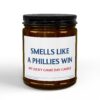 Smells Like a Phillies Win | Funny Philadelphia Phillies Baseball MLB Candle