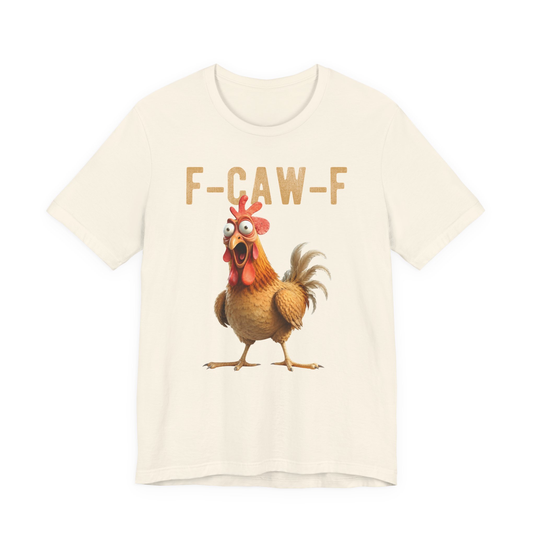 F-Caw-F Funny Chicken Rooster T-Shirt