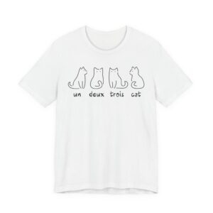 Un Deux Trois Cat T-Shirt | Funny French Cat Pun Shirt, Cat Lover Gift