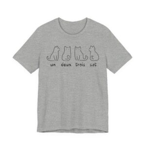 Un Deux Trois Cat T-Shirt | Funny French Cat Pun Shirt, Cat Lover Gift