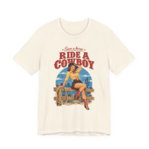Vintage Ride a Cowboy T-Shirt | Naughty Pin-Up Tee, Adult Humor Gift