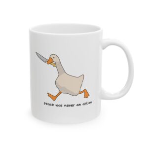 Funny Goose With Knife Mug | Peace Never an Option, Meme Gift